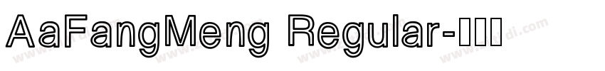 AaFangMeng Regular字体转换